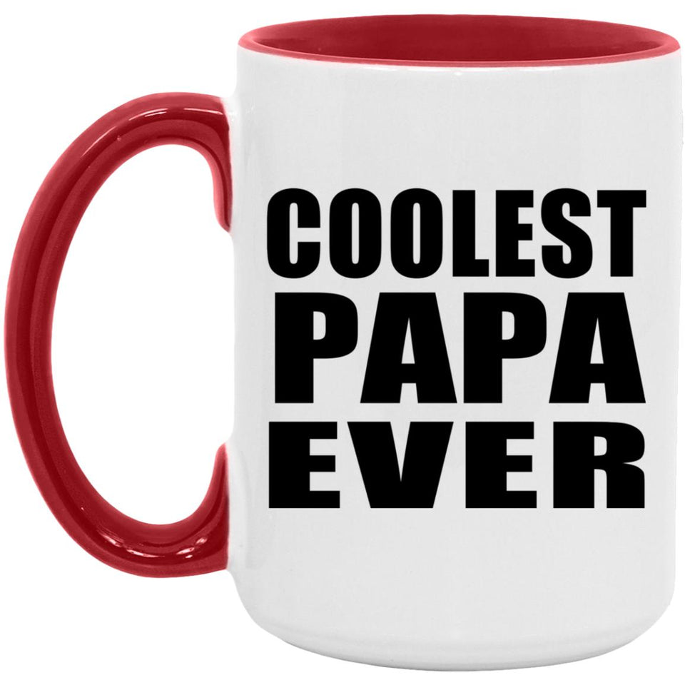 Coolest Papa Ever - 15oz Accent Mug Red