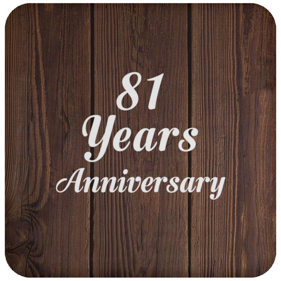 81st Anniversary 81 Years Anniversary - Drink Coaster D