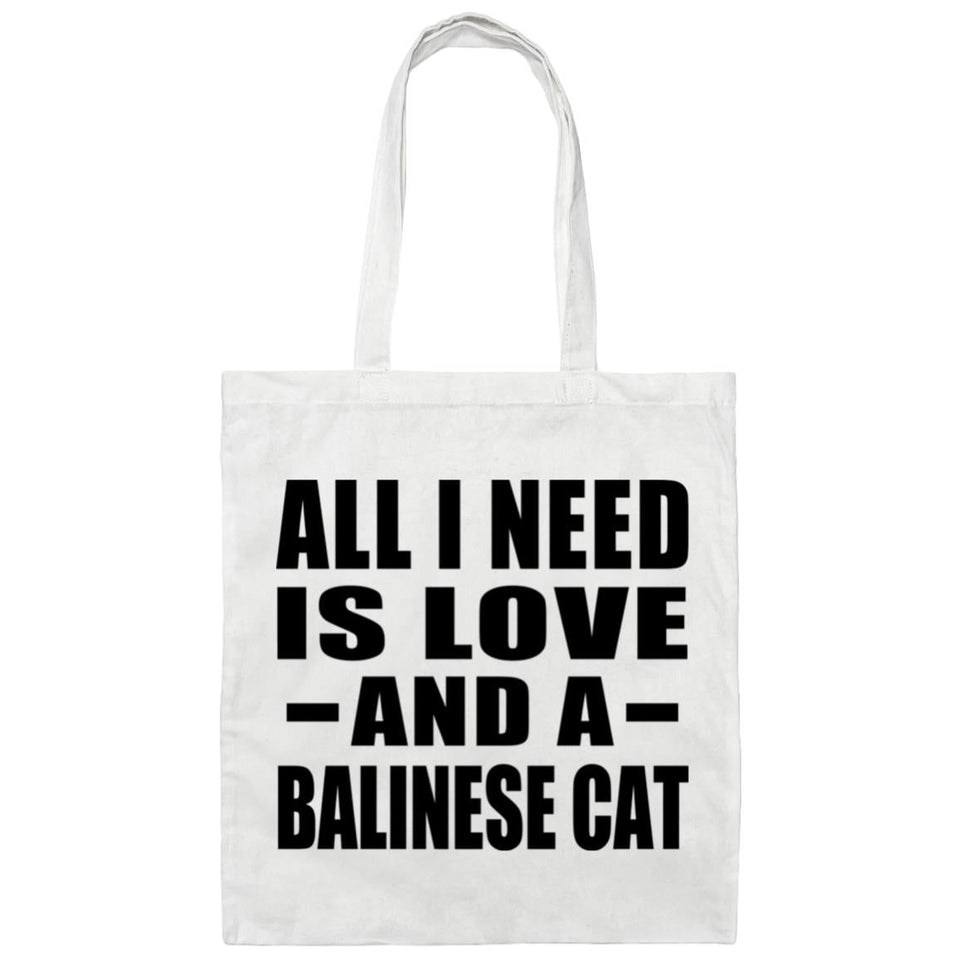 All I Need Is Love And A Balinese Cat - Tote Bag White