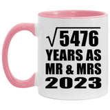 74th Anniversary Square Root of 5476 Years As Mr & Mrs 2023 - 11oz Accent Mug Pink