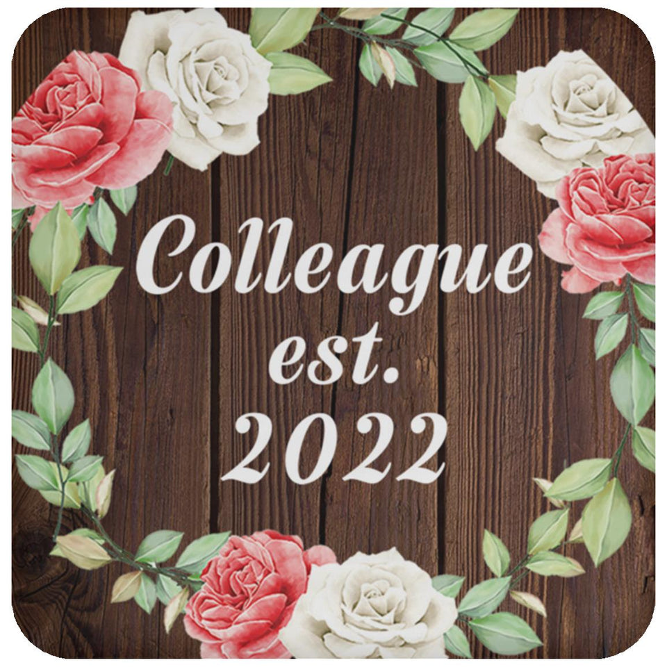 Colleague Established Est. 2022 - Drink Coaster A