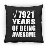 89th Birthday Square Root of 7921 Years of Being Awesome - Throw Pillow Black