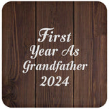 First Year As Grandfather 2024 - Drink Coaster D