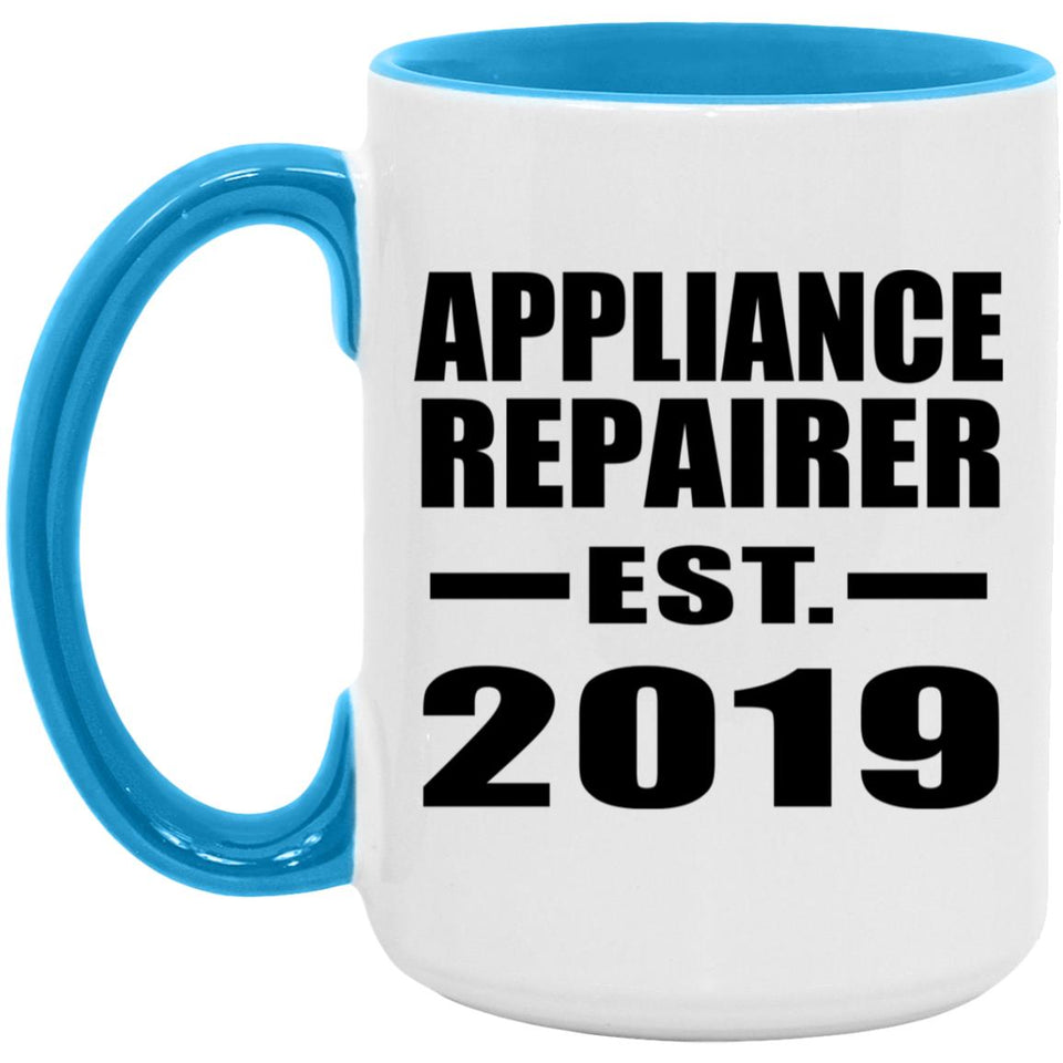 Appliance Repairer Established EST. 2019 - 15oz Accent Mug Blue