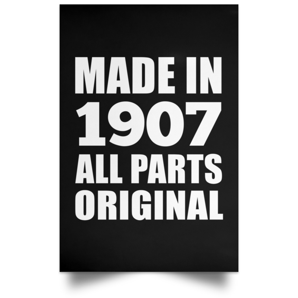 117th Birthday Made in 1907 All Parts Original - Poster Portrait