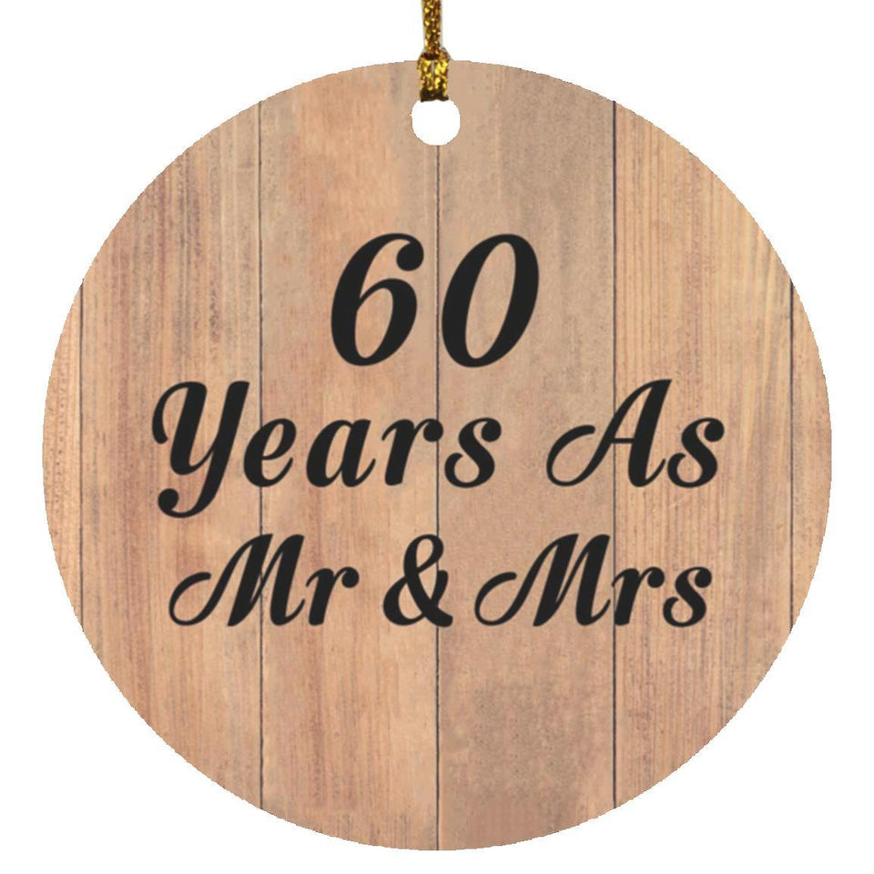 60 Years As Mr & Mrs - Circle Ornament C