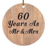 60 Years As Mr & Mrs - Circle Ornament C