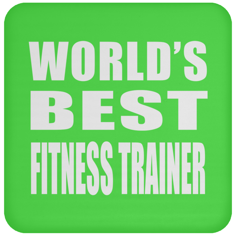 World's Best Fitness Trainer - Drink Coaster