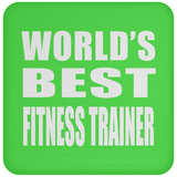 World's Best Fitness Trainer - Drink Coaster