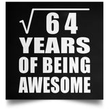 8th Birthday Square Root of 64 Years of Being Awesome - Poster Square