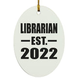 Librarian Established EST. 2022 - Oval Ornament