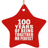 100th Anniversary 100 Years Of Being Mr Perfect - Star Ornament