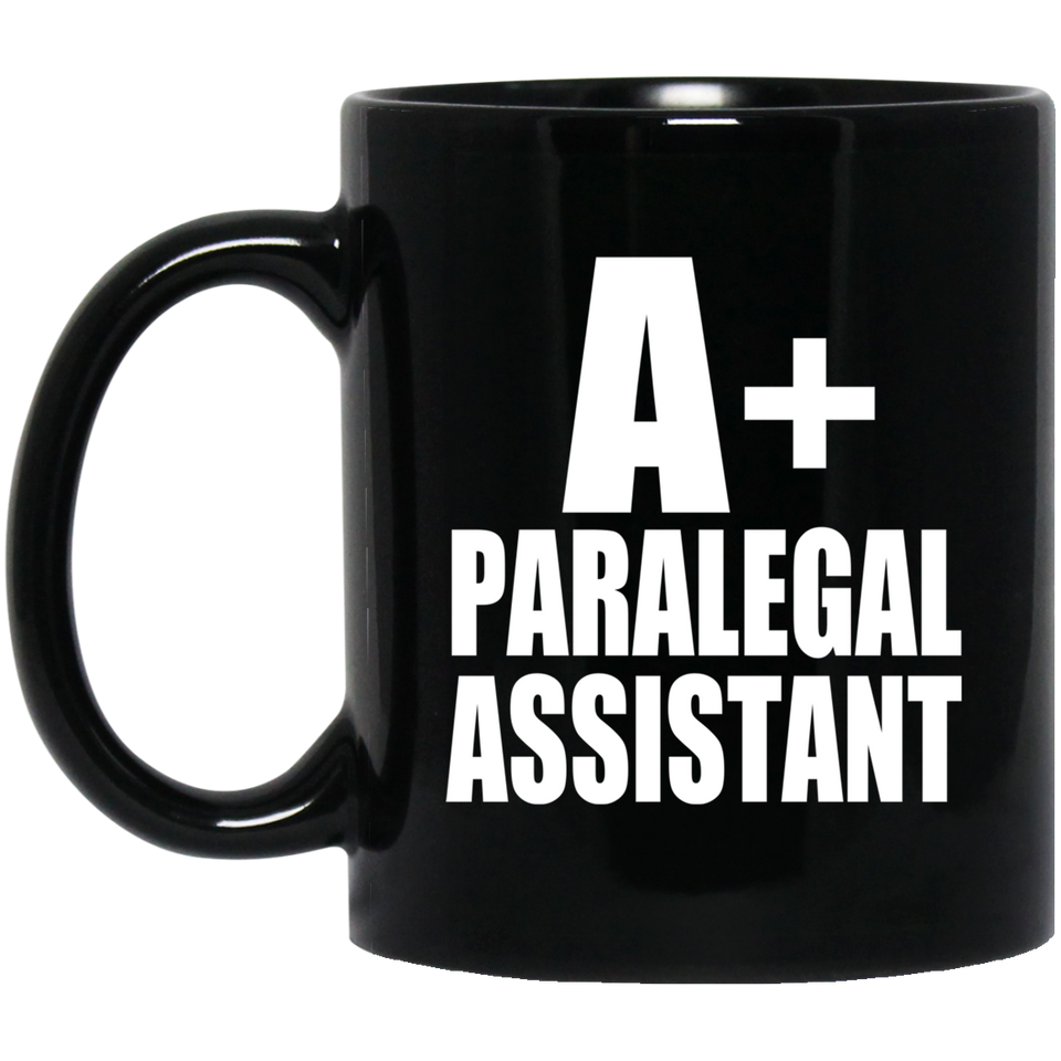 A+ Paralegal Assistant - 11oz Coffee Mug Black