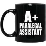 A+ Paralegal Assistant - 11oz Coffee Mug Black