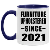 Furniture Upholsterer Since 2021 - 11oz Accent Mug Purple