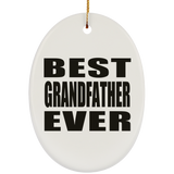 Best Grandfather Ever - Oval Ornament