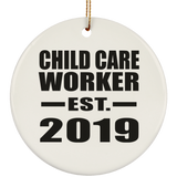 Child Care Worker Established EST. 2019 - Circle Ornament