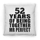 52nd Anniversary 52 Years Of Being Mr Perfect - Throw Pillow