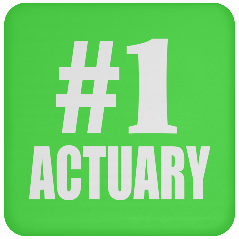 Number One #1 Actuary - Drink Coaster