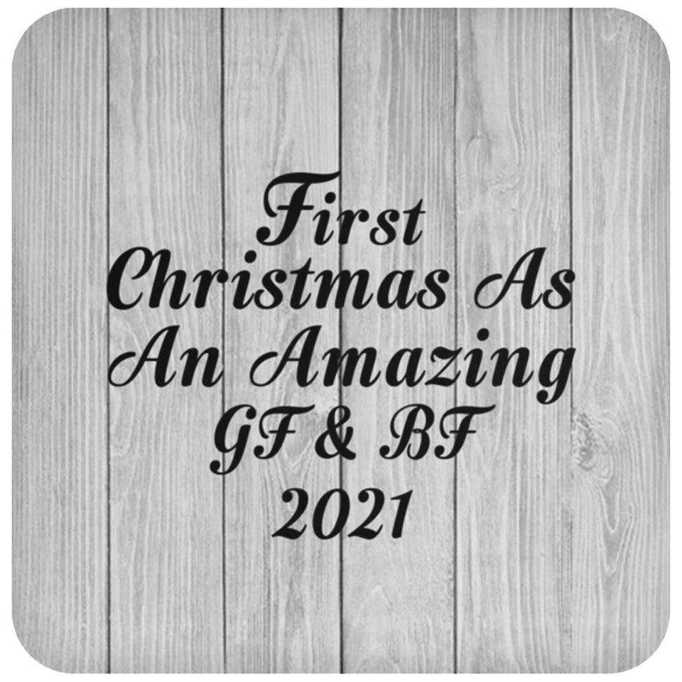 First Christmas As An Amazing Gf & Bf 2021 - Drink Coaster F