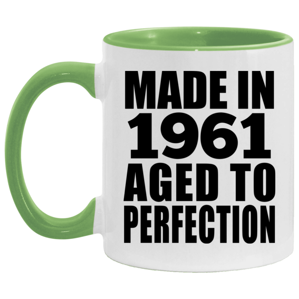 63rd Birthday Made In 1961 Aged to Perfection - 11oz Accent Mug Green