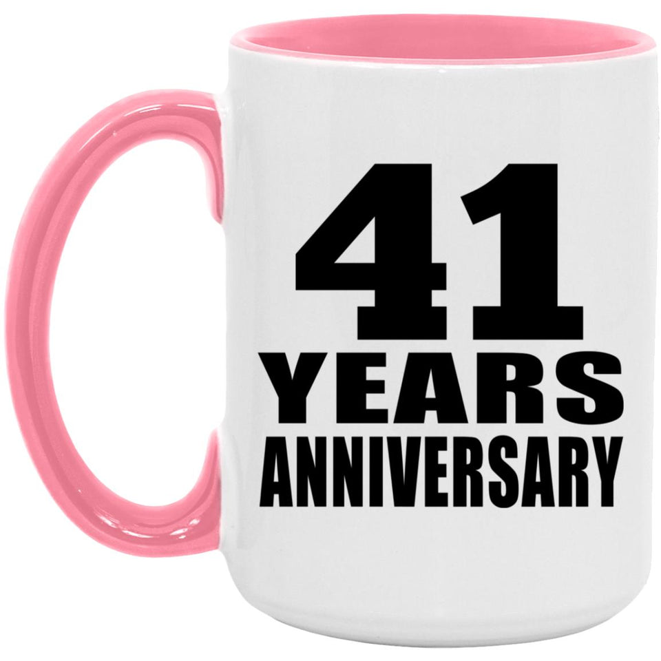 41st Anniversary 41 Years Anniversary - 15oz Accent Mug Pink