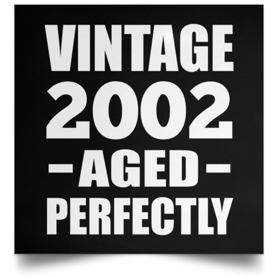 22nd Birthday Vintage 2002 Aged Perfectly - Poster Square