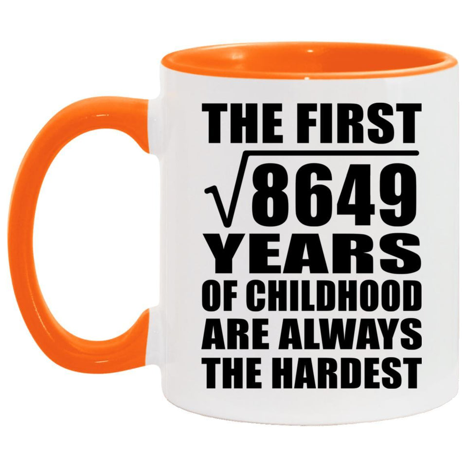 93rd Birthday Square Root of 8649 Years of Childhood - 11oz Accent Mug Orange