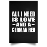 All I Need Is Love And A German Rex - Poster Portrait