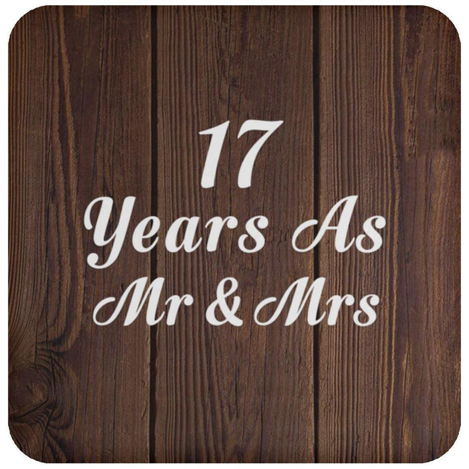 17th Anniversary 17 Years As Mr & Mrs - Drink Coaster D
