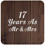 17th Anniversary 17 Years As Mr & Mrs - Drink Coaster D