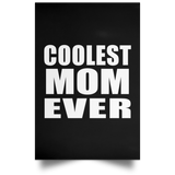 Coolest Mom Ever - Poster Portrait