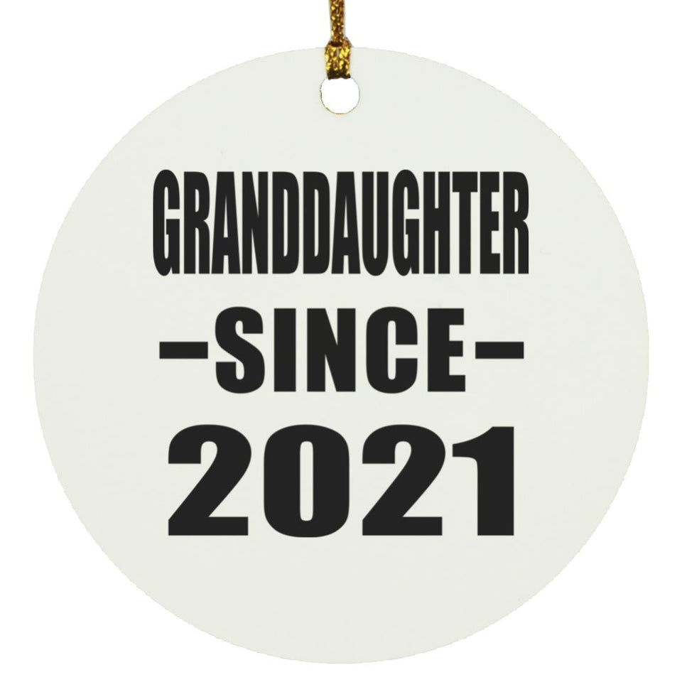 Granddaughter Since 2021 - Circle Ornament