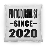 Photojournalist Since 2020 - Throw Pillow