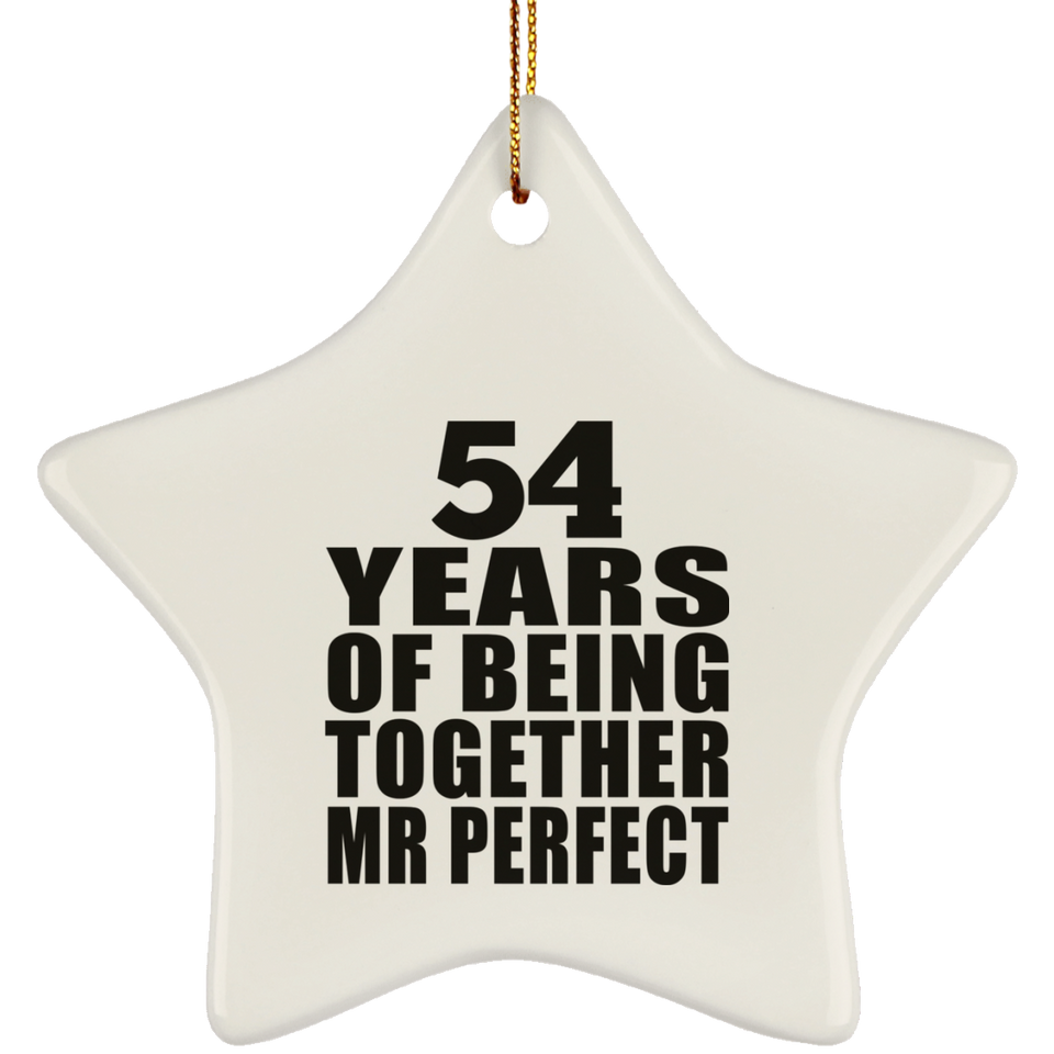 54th Anniversary 54 Years Of Being Mr Perfect - Star Ornament
