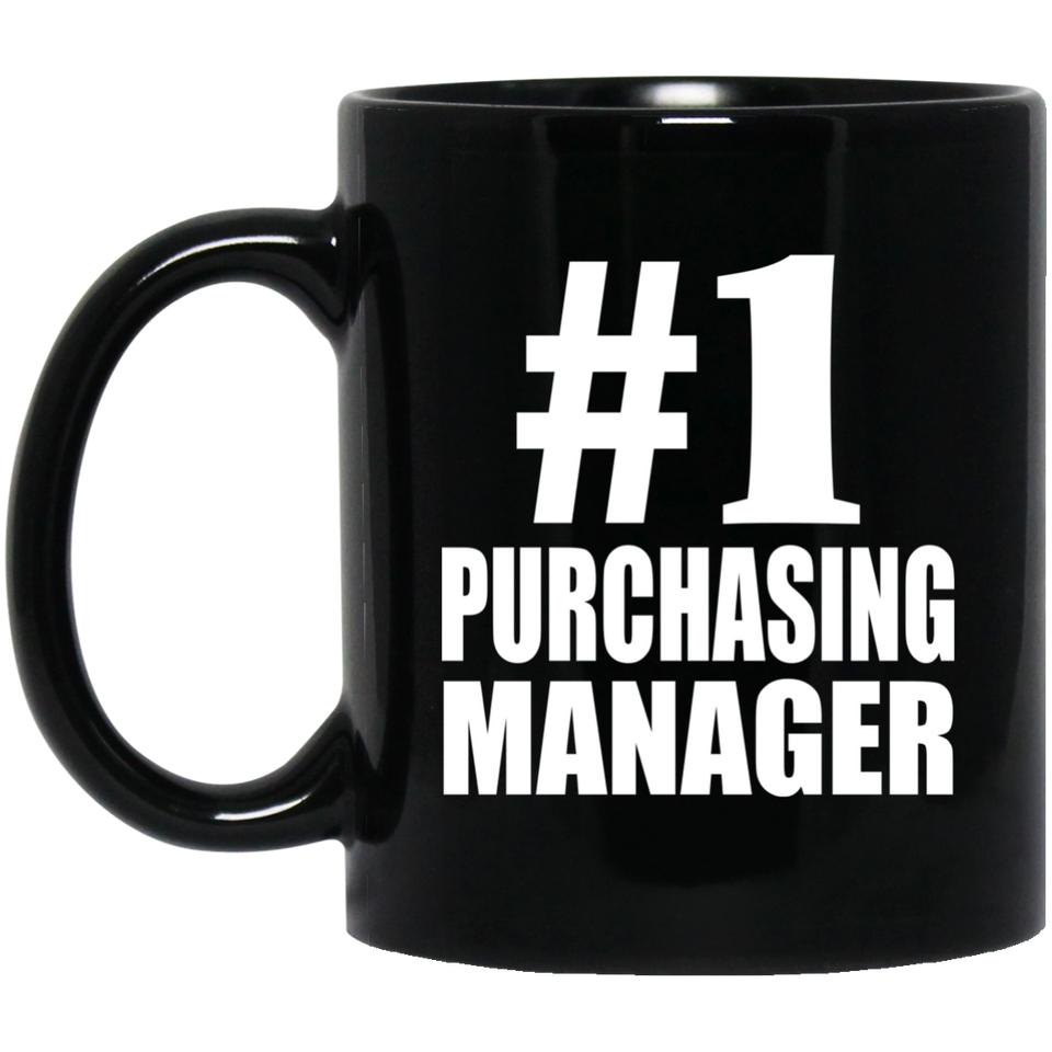 Number One #1 Purchasing Manager - 11 Oz Coffee Mug Black