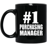 Number One #1 Purchasing Manager - 11 Oz Coffee Mug Black