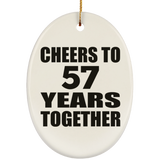57th Anniversary Cheers To 57 Years Together - Oval Ornament