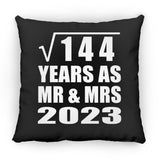 12th Anniversary Square Root of 144 Years As Mr & Mrs 2023 - Throw Pillow Black