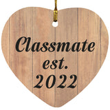 Classmate Established EST. 2022 - Heart Ornament C