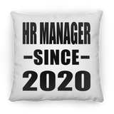 HR Manager Since 2020 - Throw Pillow
