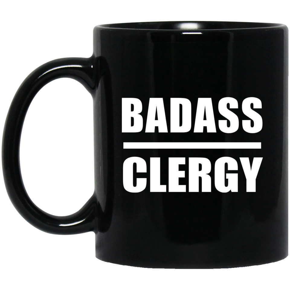 Badass Clergy - 11oz Coffee Mug Black