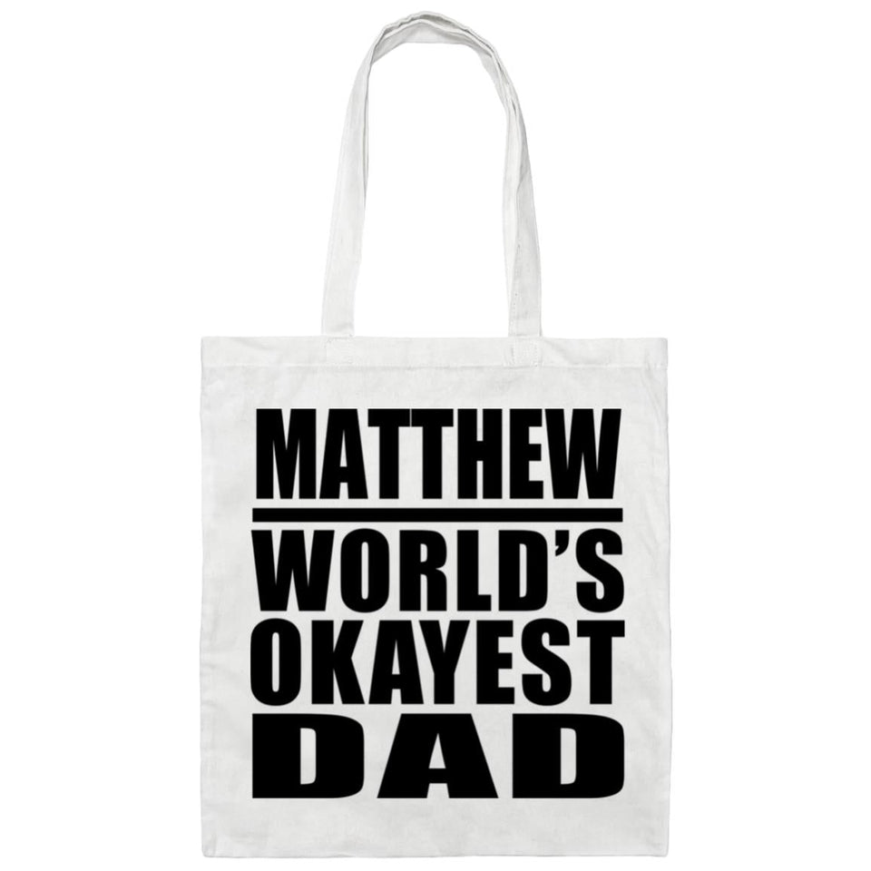 Matthew World's Okayest Dad - Tote Bag White