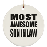Most Awesome Son In Law - Circle Ornament