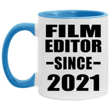 Film Editor Since 2021 - 11oz Accent Mug Blue