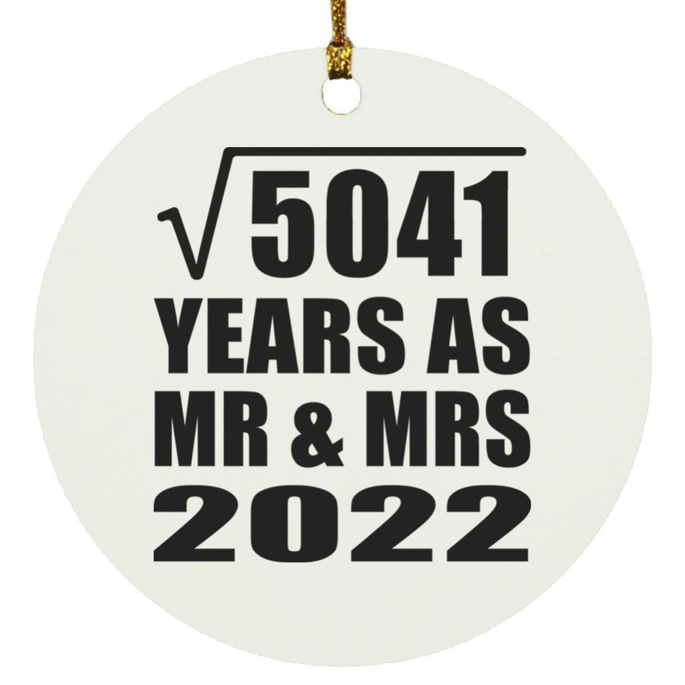 71st Anniversary Square Root of 5041 Years As Mr & Mrs 2022 - Circle Ornament