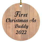 First Christmas As Daddy 2022 - Circle Ornament C