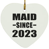 Maid Since 2023 - Heart Ornament