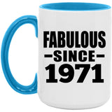 53rd Birthday Fabulous Since 1971 - 15oz Accent Mug Blue