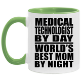 Medical Technologist By Day World's Best Mom By Night - 11oz Accent Mug Green